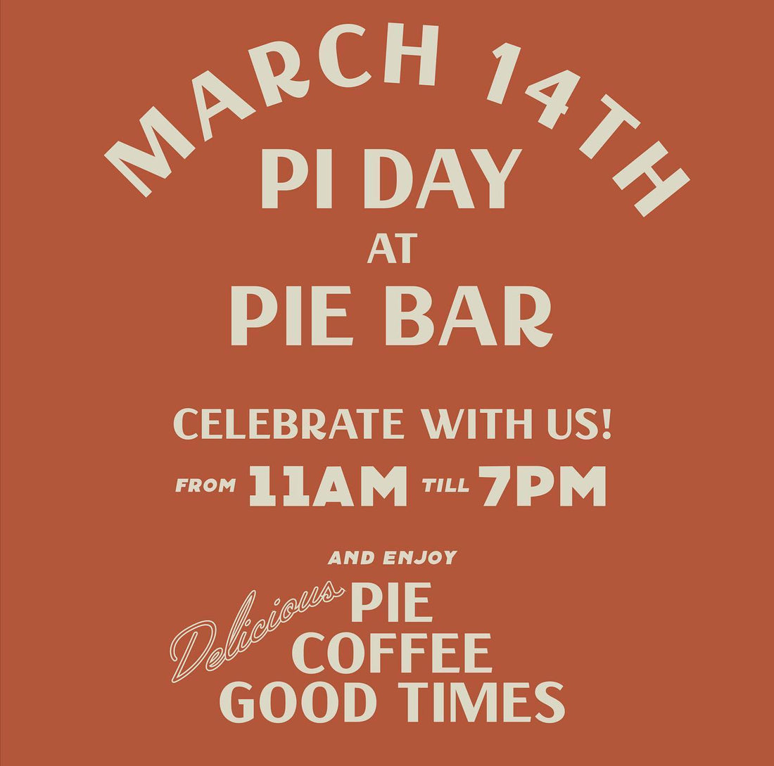 Pi Day (3.14) at Pie Bar!